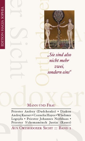 "Sie sind also nicht mehr zwei, sondern eins" – Mann und Frau aus orthodoxer Sicht